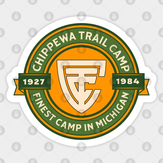 CTC Chippewa Trail Camp, Finest Camp In Michigan Sticker by Luxinda